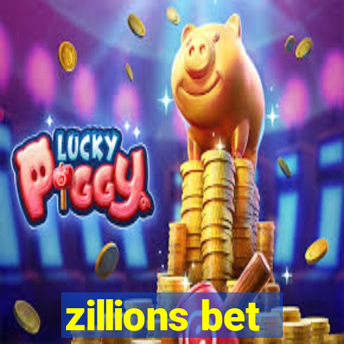 zillions bet